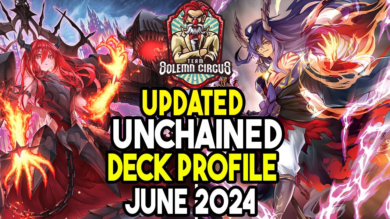 Yu-Gi-Oh! Unchained Deck Profile June 2024