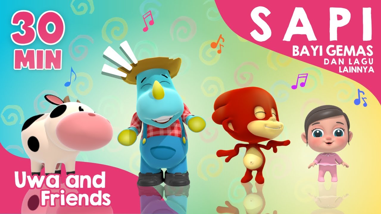 Sapi, Bayi Gemas, dan Lagu Lainnya - 30 Menit Kompilasi Lagu Anak Indonesia