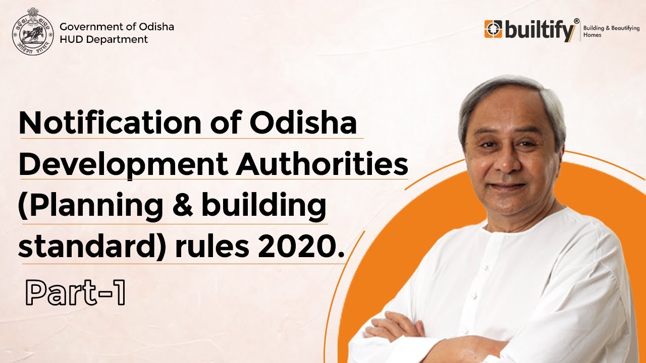 Notification of  ODISHA DEVELOPMENT AUTHORITIES (Planning & Building Standards) Rules 2020 I Part 1