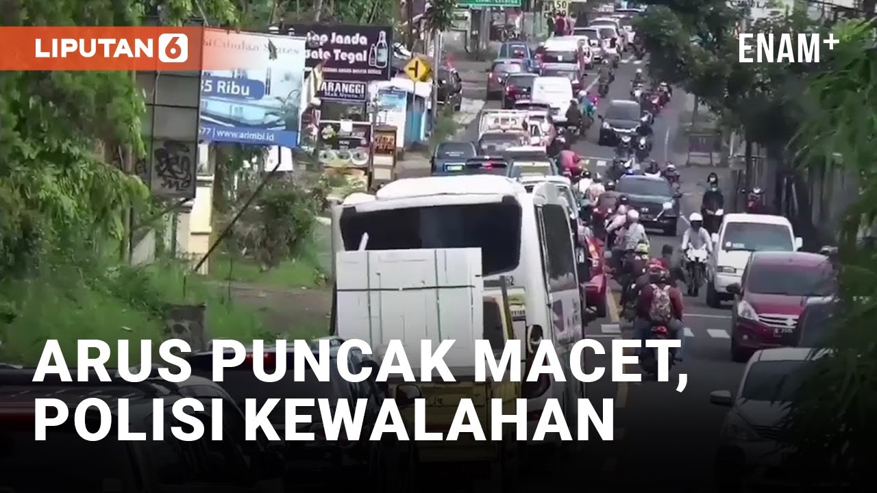 Polisi Kewalahan, Arus Libur Nataru Menuju Puncak Masih Padat | Liputan6