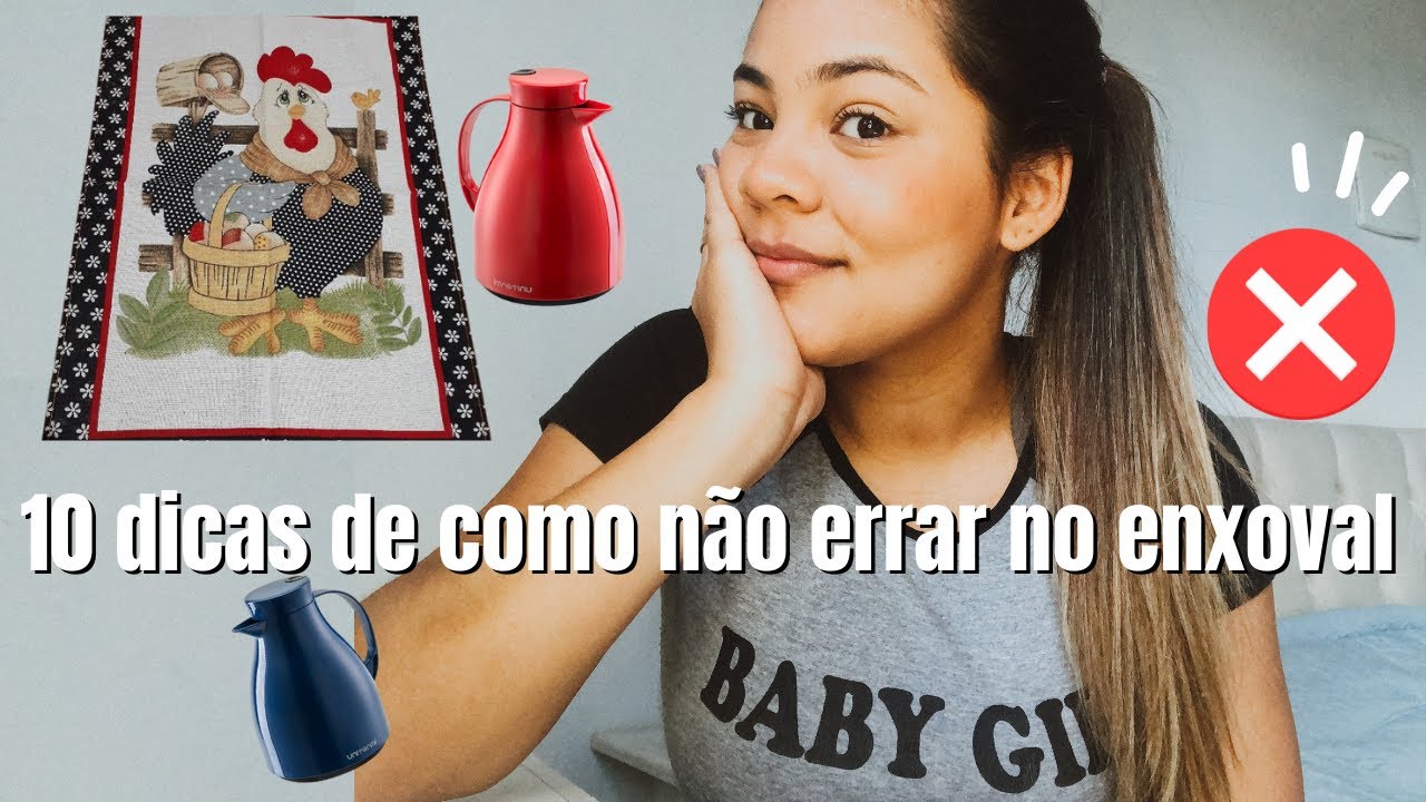10 dicas para não errar na hora de montar seu enxoval | enxoval de casamento