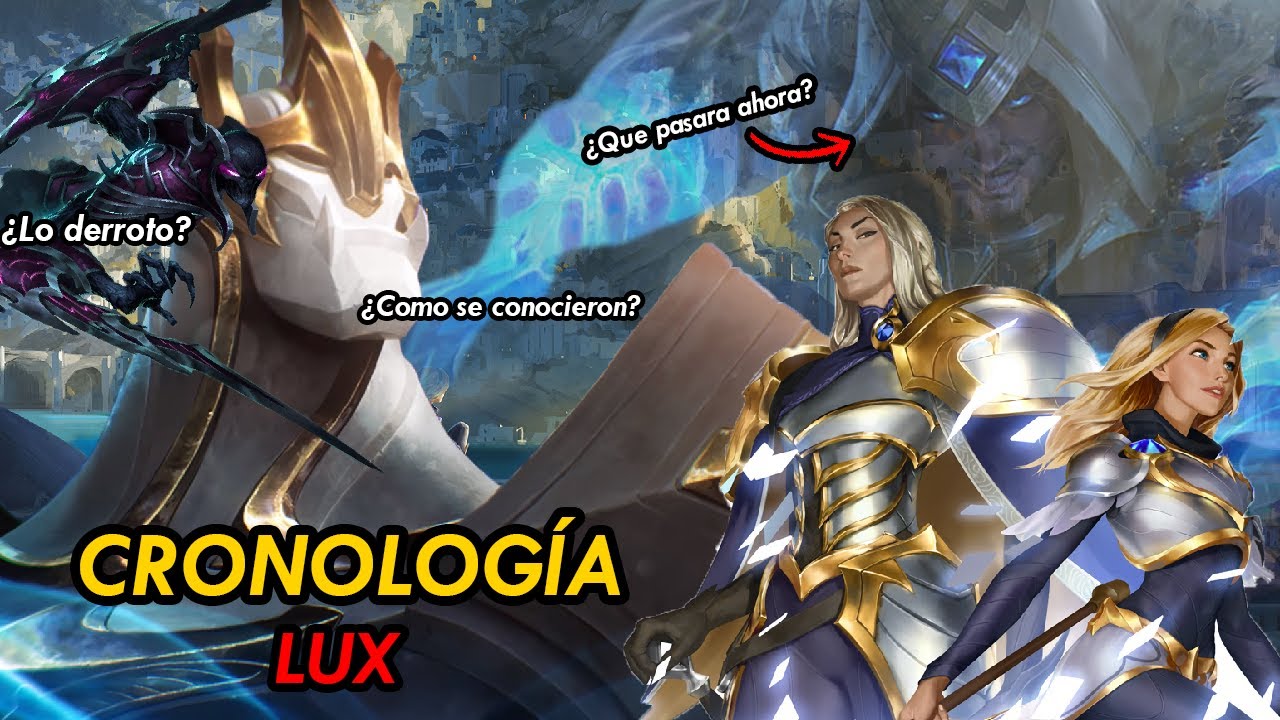 CRONOLOGÍA DE LUX COMPLETA 2020 | League Of Legends