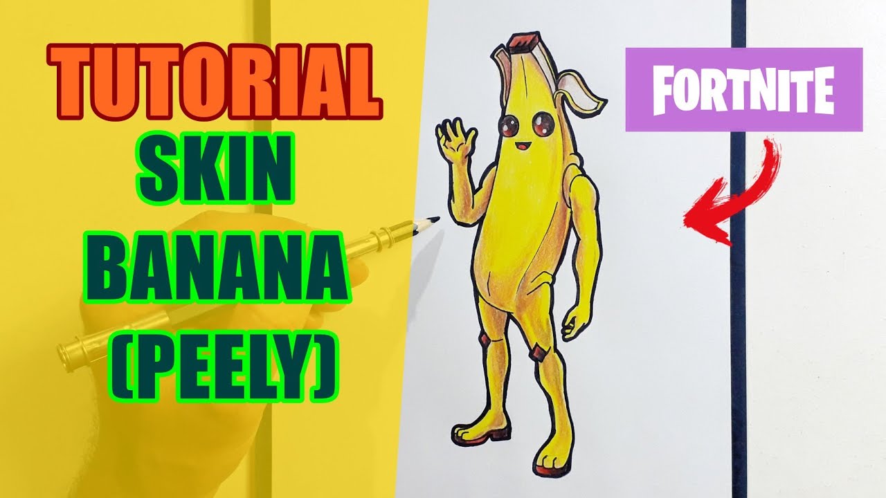 COMO DESENHAR FÁCIL A SKIN BANANA (PEELY) DO FORTNITE - Cómo dibujar Fotnite