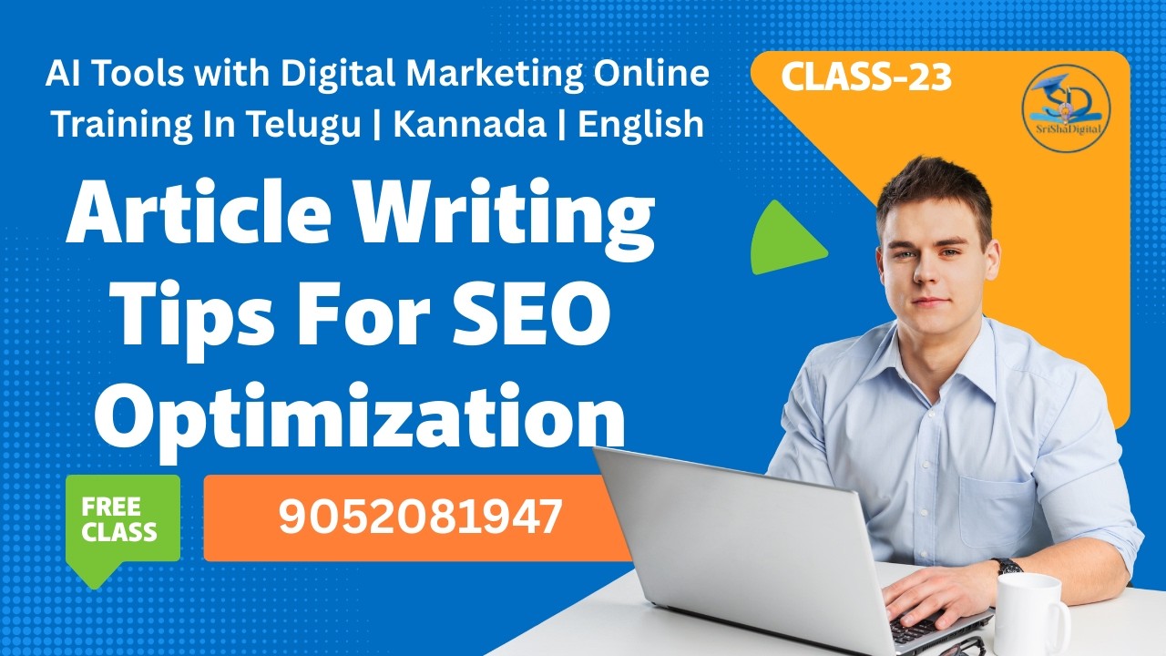 Article Writing Tips For SEO Optimisation- Free Digital Marketing Online Class 23