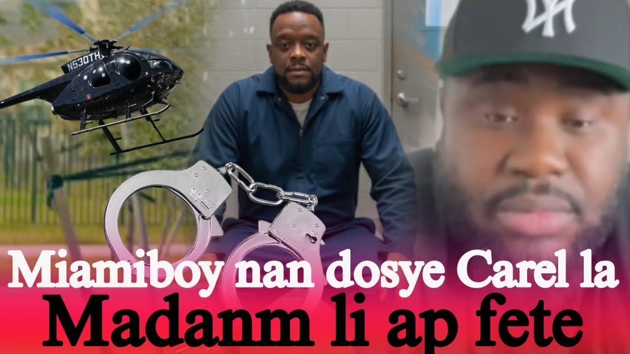 CAREL PRAN NAN GWO KONPLO❗️MIAMI BOY LAGE TOUT DOSYE YO NAN LARI NET