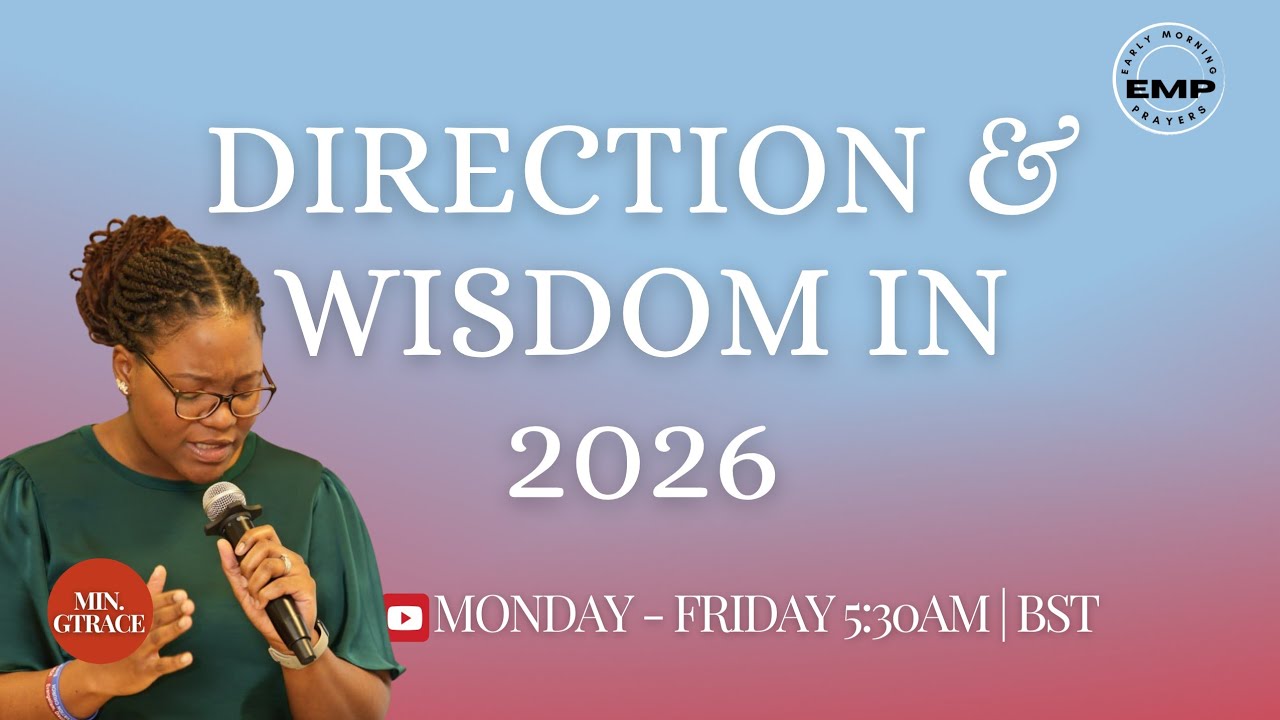 God's Wisdom for 2026! Early Morning Prayer. 9/1/2026. Min Grace Olaiya