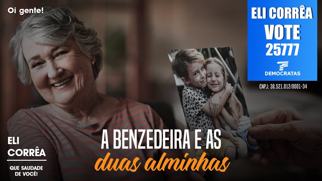 A benzedeira e as duas alminhas | Eli Corrêa Oficial |