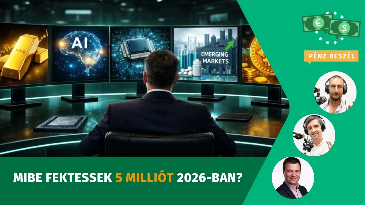 Mibe fektessek 5 milliót 2026-ban?