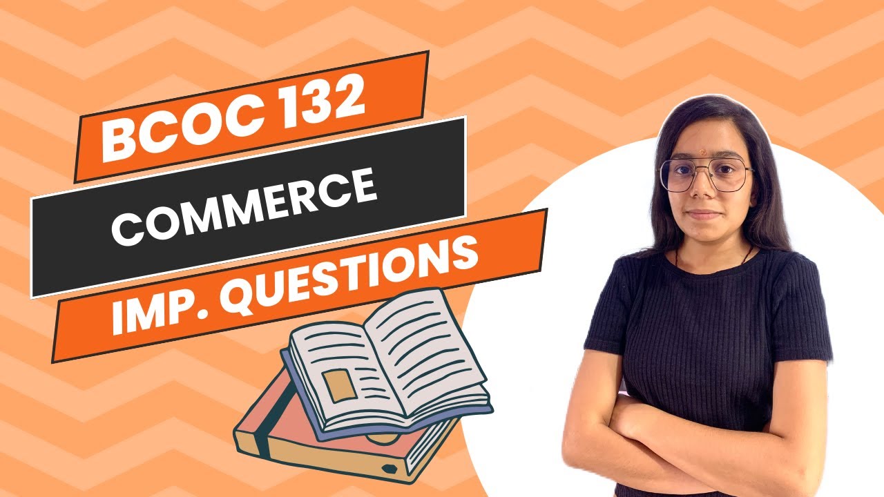 BCOC 132 | Important question | Business organisation | BCOM | IGNOU WALAY
