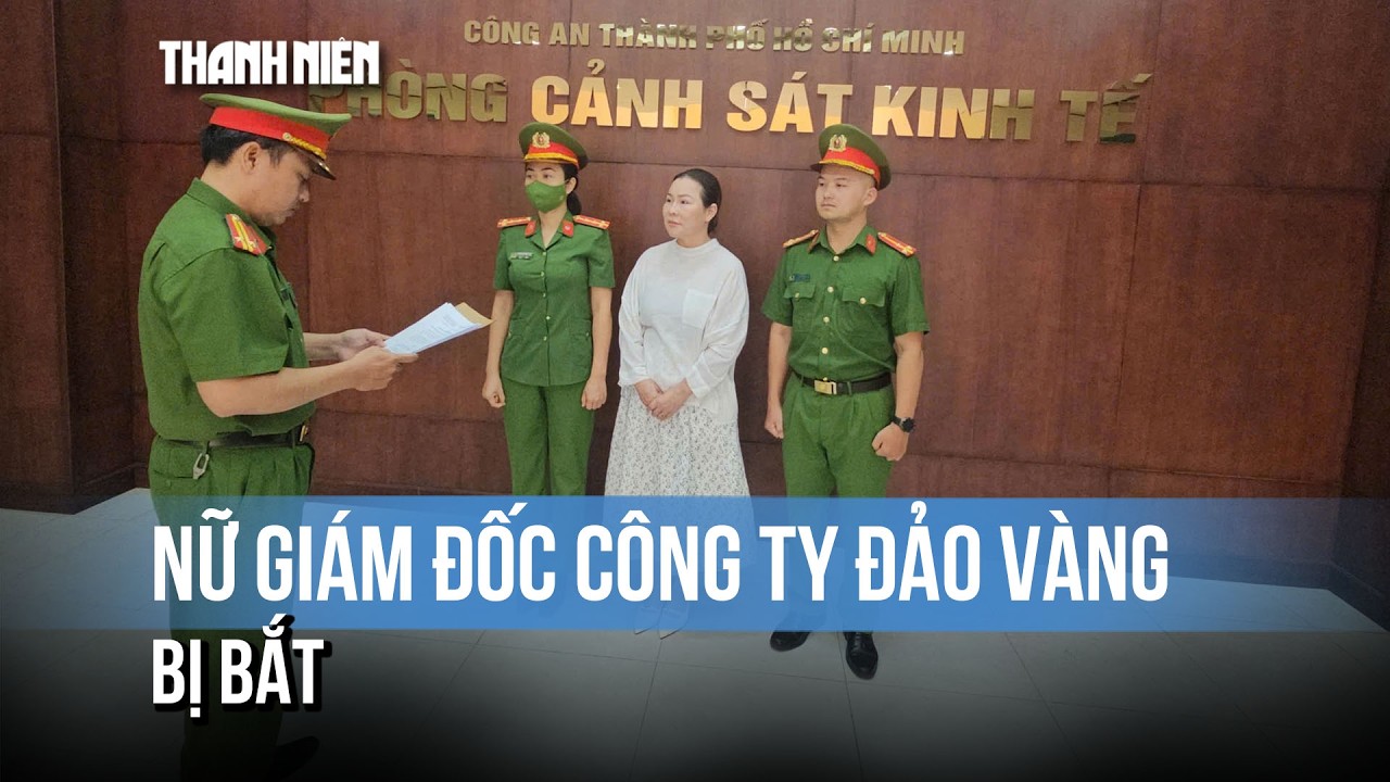 Nữ doanh nhân Nguyễn Ngọc Tiền bị bắt với cáo buộc lừa đảo