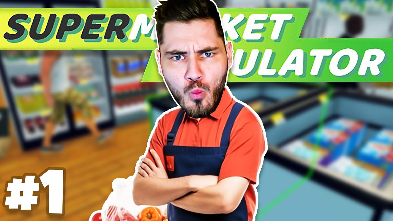 SUPERMARKET SIMULATOR #1 - 