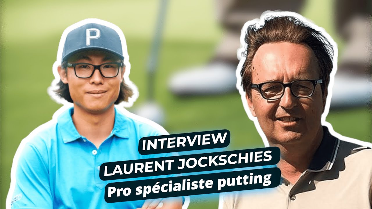 INTERVIEW : Laurent Jockschies, l'expert du putting !