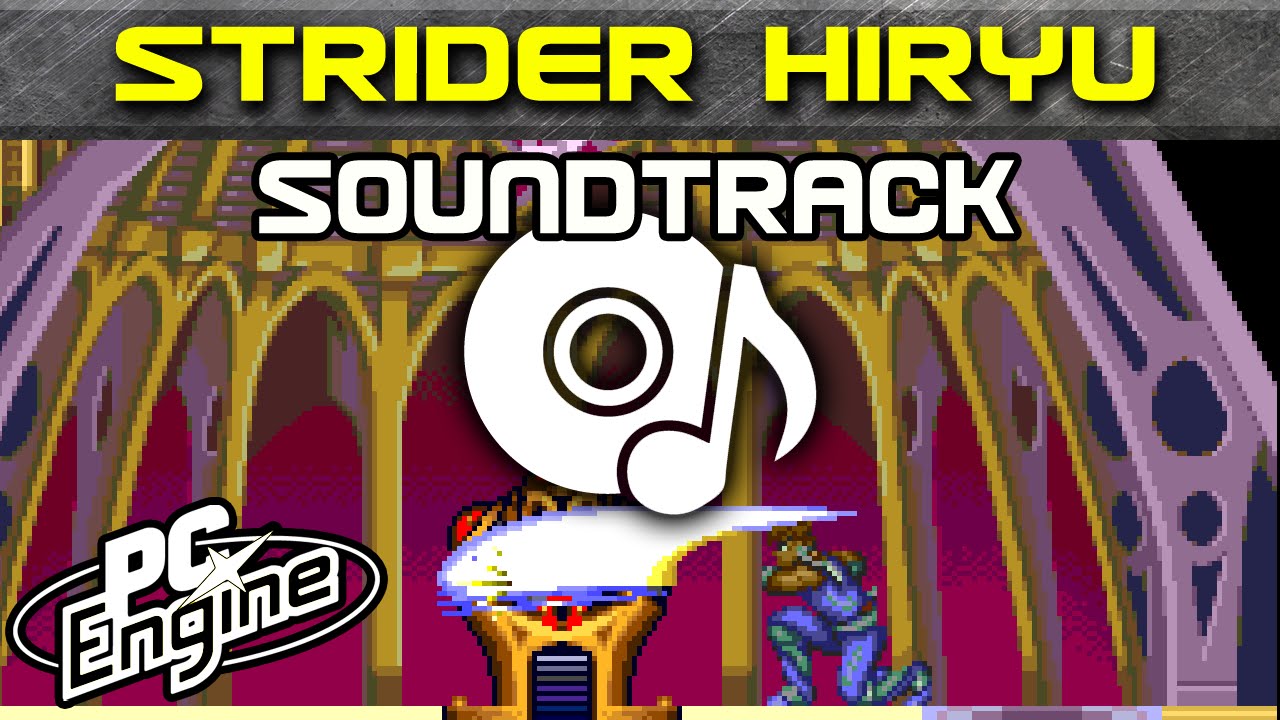 Strider Hiryu soundtrack | PC Engine / TurboGrafx-16 Music