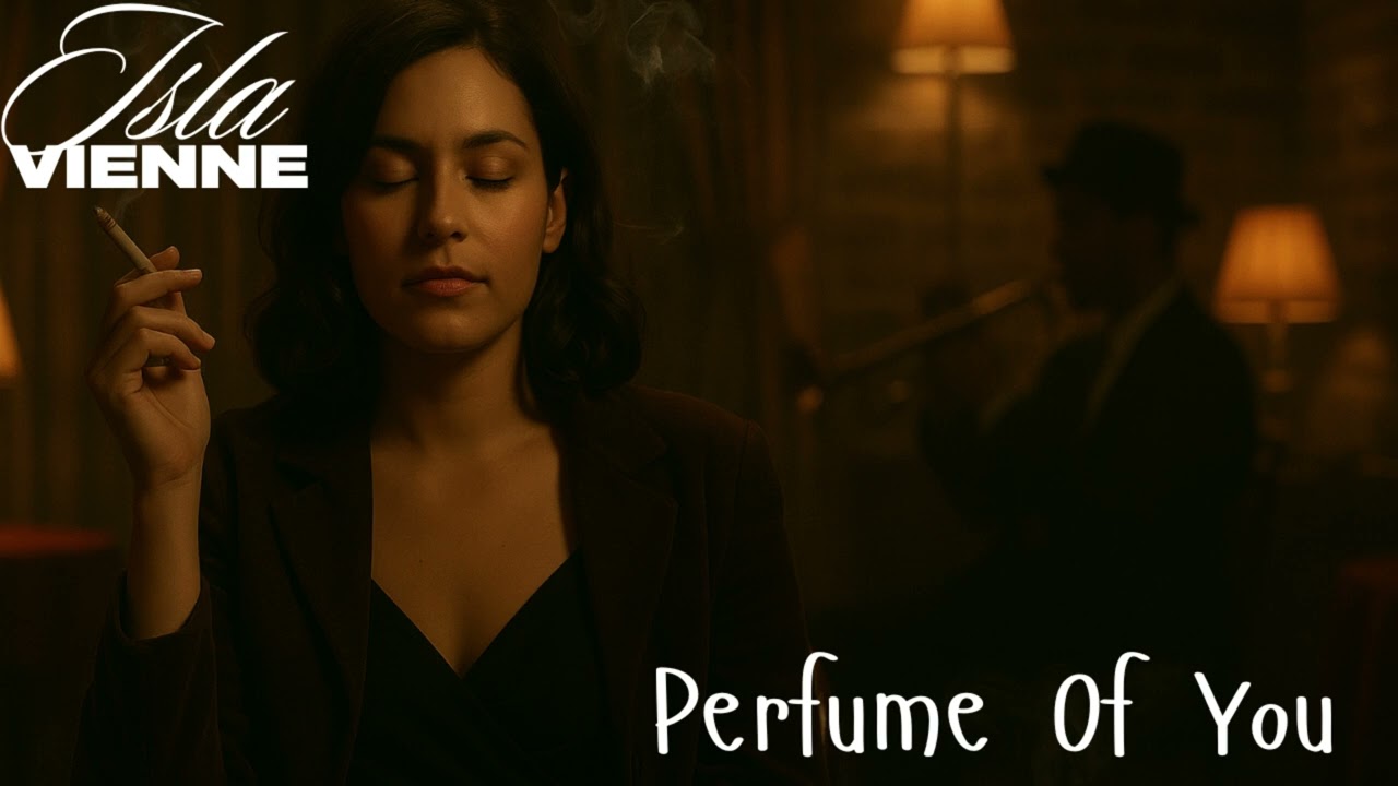 Perfume Of You - Isla Vienne