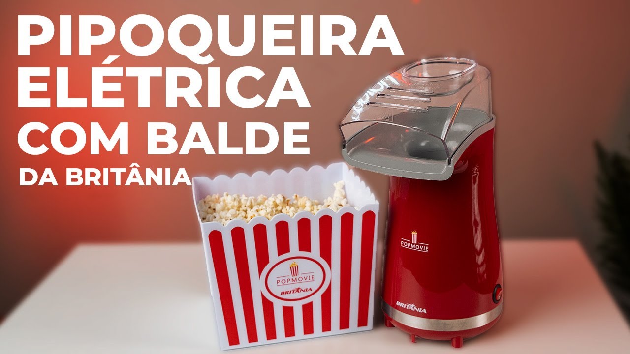 PIPOQUEIRA BRITÂNIA - PIPOCA FÁCIL E RÁPIDA (unboxing e teste)