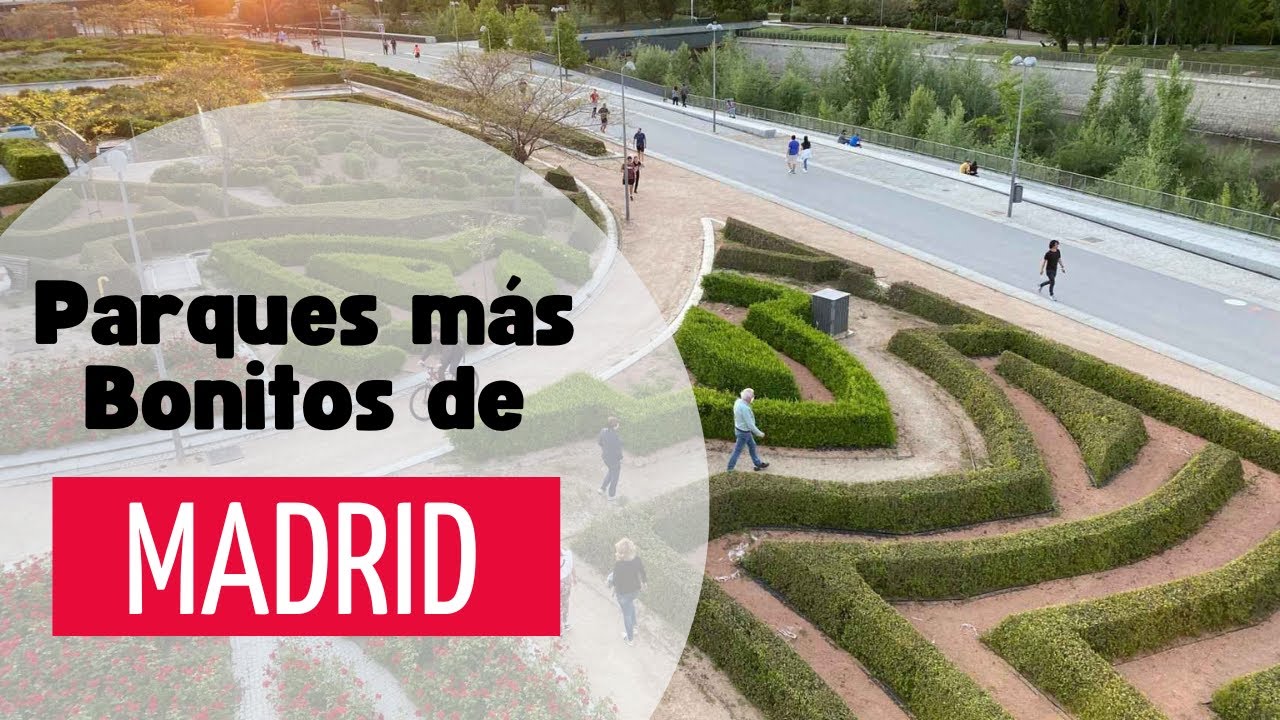 Los Parques M&aacute;s Bonitos de Madrid
