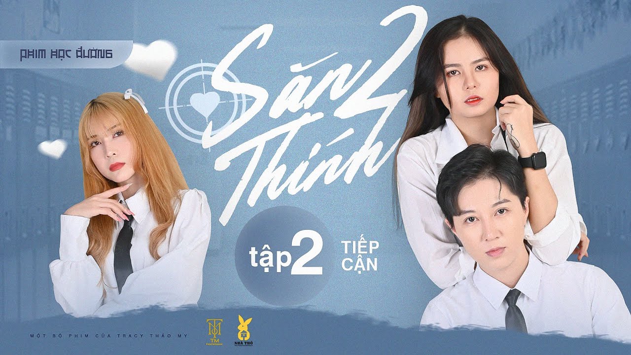 SĂN THÍNH 2 (hearing hunting 2) |#2 - Approach | PHIM HỌC ĐƯỜNG LGBT
