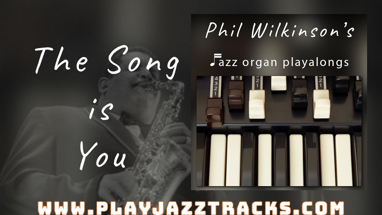 The Song is You - Jazz Backing Track - 210bpm