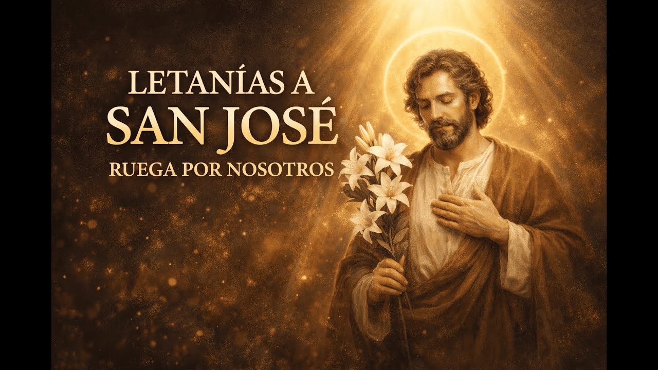Letanías a San José 🙏 | Protección y Bendición