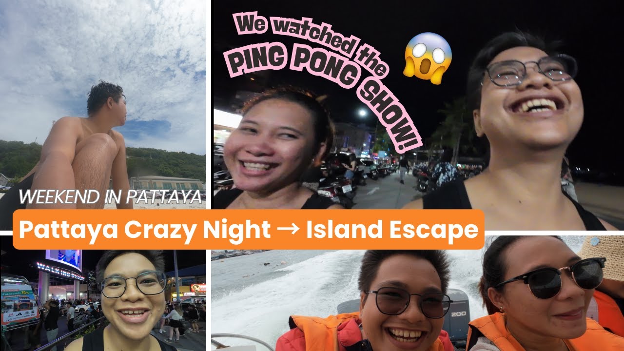 Walking Street Shock & Koh Larn Escape 🌴 | Pattaya Weekend Vlog Part 2