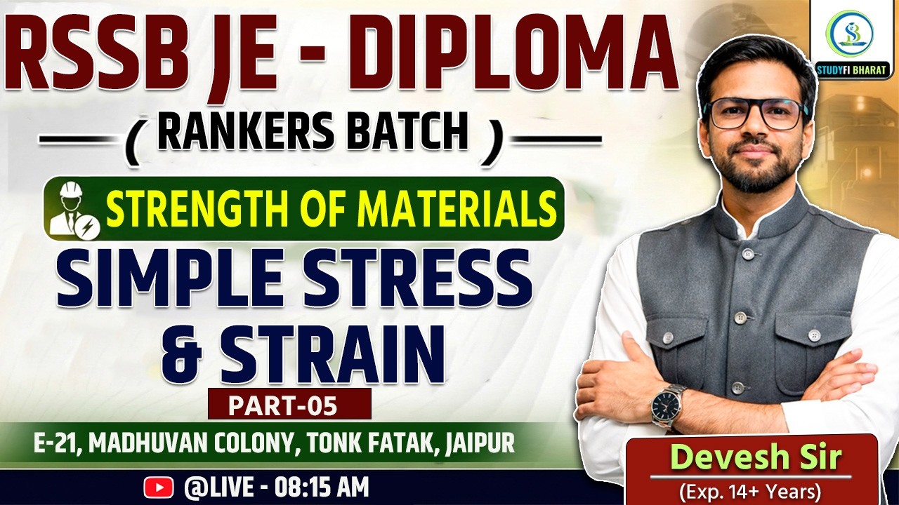 L 10 - SOM -Simple stress & strain - Part -5 | Rankers Batch #civilengeenring #rssbje