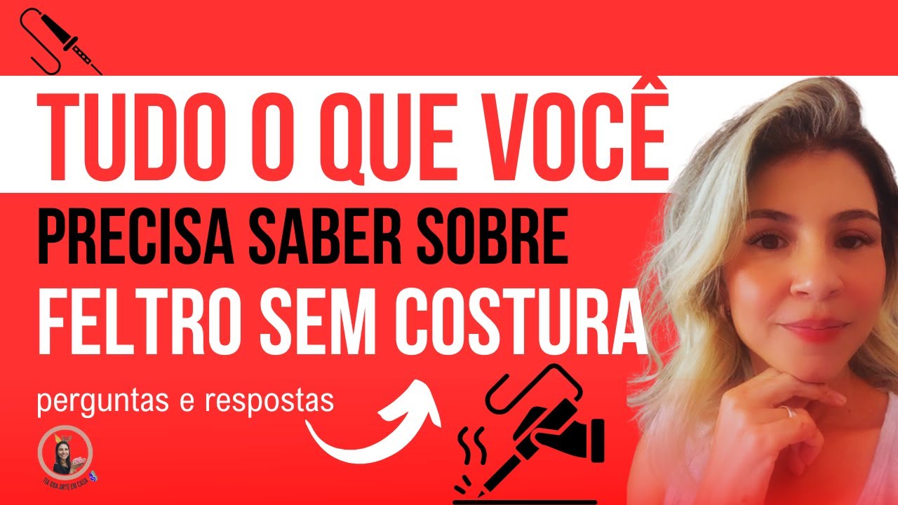 📌 Dicas Imperdíveis de Feltro Sem Costura com a Tia Gra! | Ferro de solda Queima o feltro?