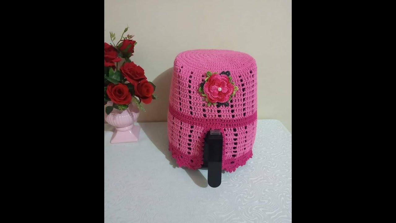 Capa da Air fryer de crochê  3 litros Fio 4( Vídeo Aula completa).