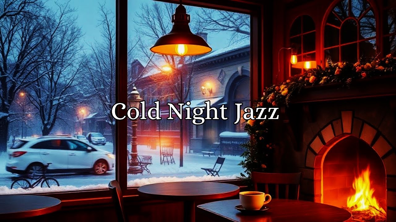 Warm Room, Cold Night Jazz ☕❄️  Smooth Jazz for Focus & Relax