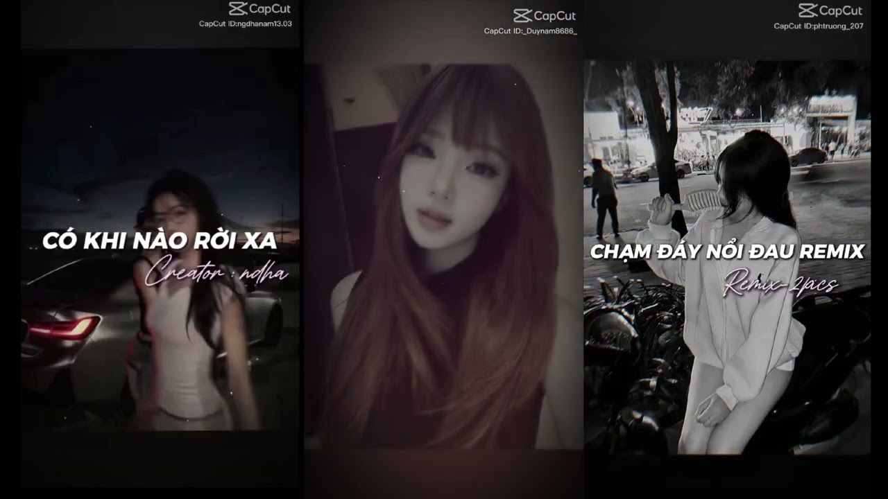Tổng hợp video mẫu capcut  nhạc remix hot nhất hiện nay 🔥