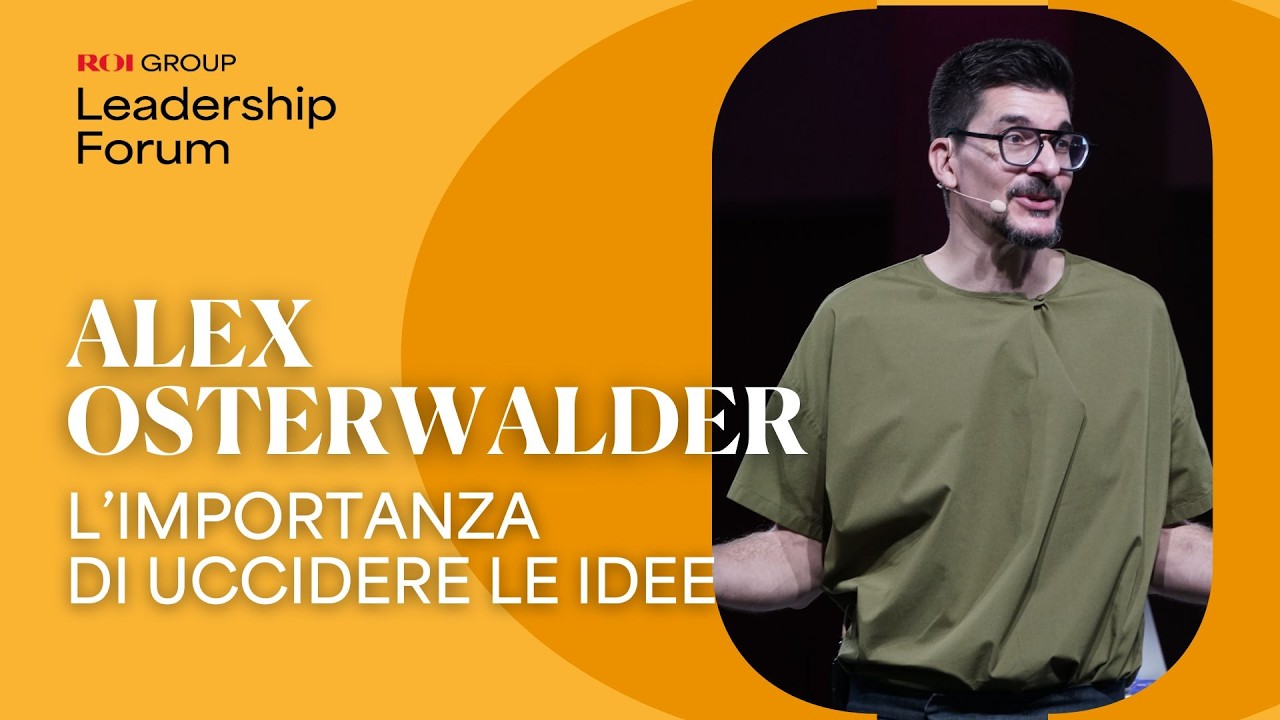 Intelligenza Emotiva | ALEX OSTERWALDER al Leadership Forum