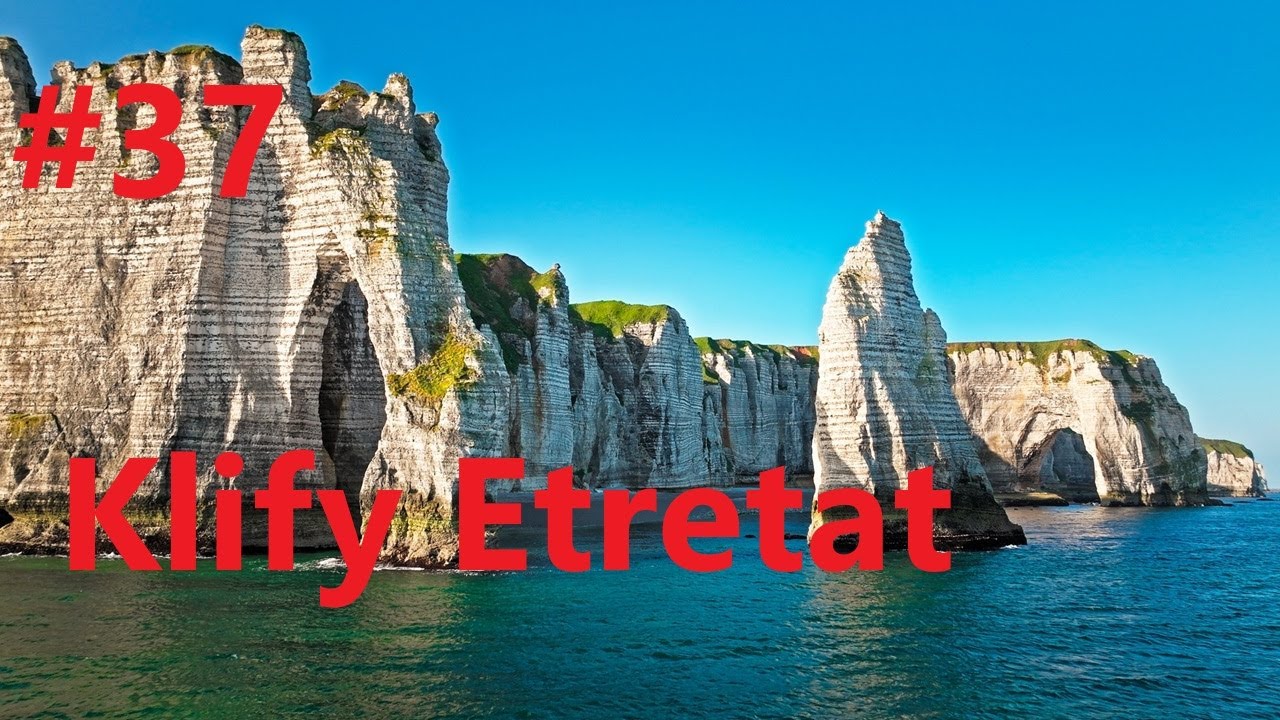 #37 klify Etretat, Francja