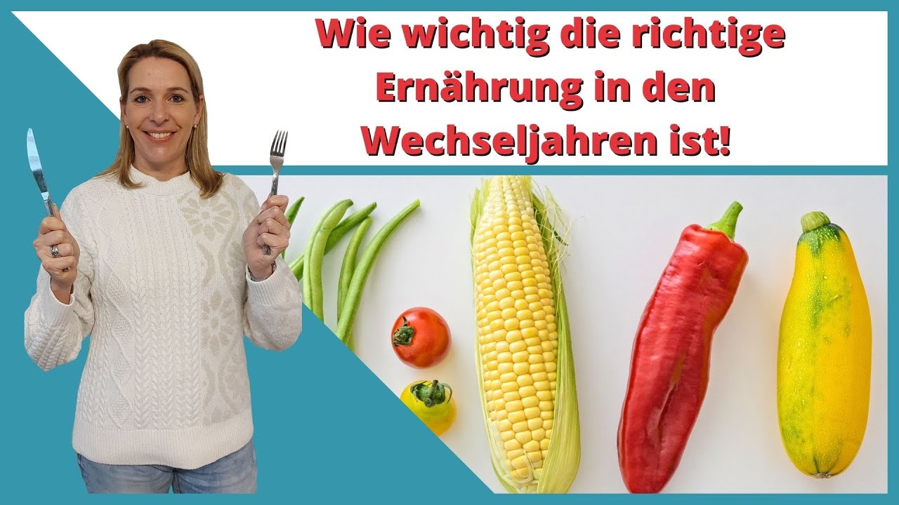 Wechseljahre – Du wirst erstaunt sein, wie die richtige Ernährung die Symptome mildert