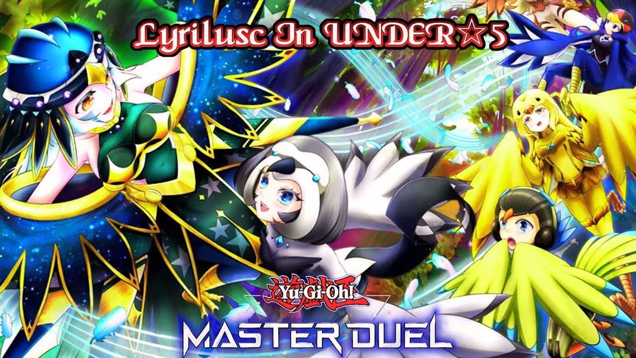 Lyrilusc In UNDER☆5 [Yu-Gi-Oh! Master Duel]