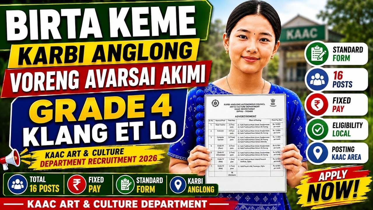 Birta Keme Akimi Karbi Anglong Voreng Avarsai 2026//16 Post Vacancies Do//Apply Paprap Ik Non 