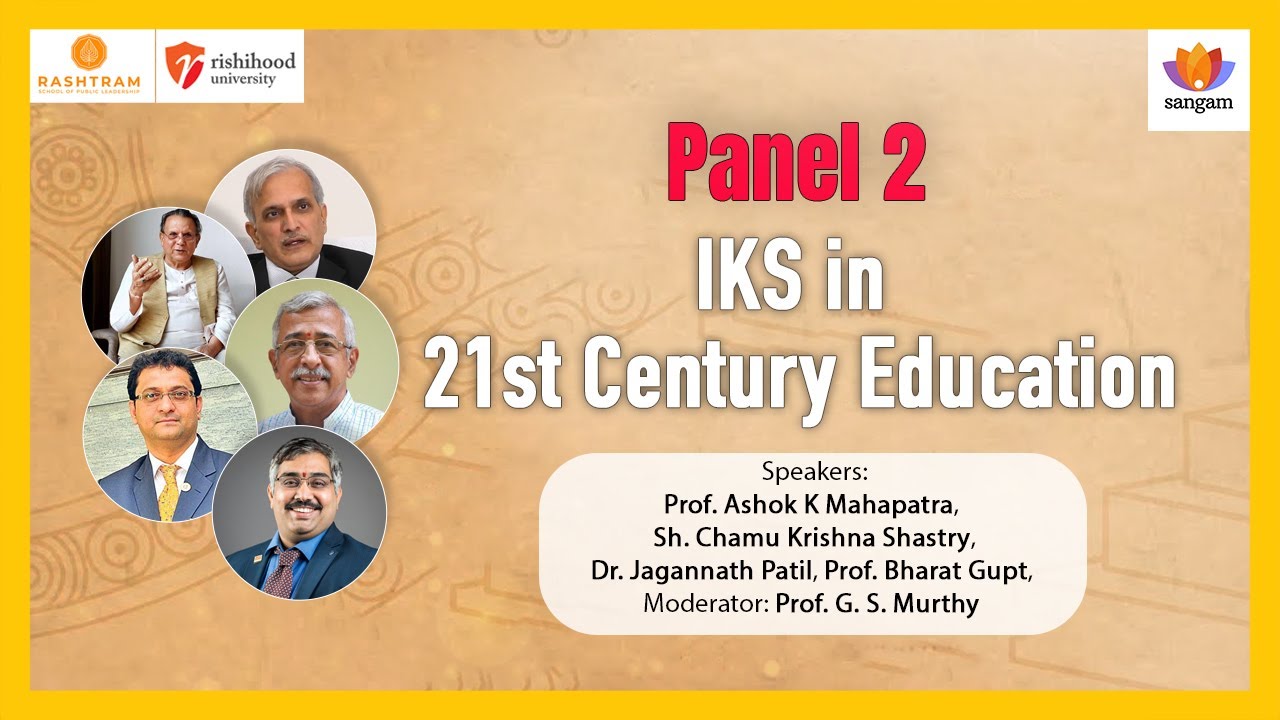 Panel II: IKS in 21st Century Education