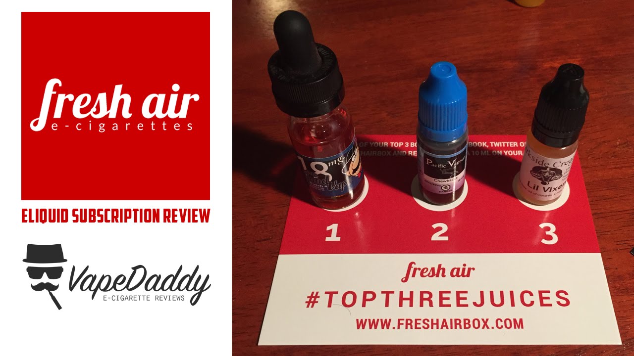 Vape Daddy: Fresh Air Box Review - Canadian EJuice Subscription Service