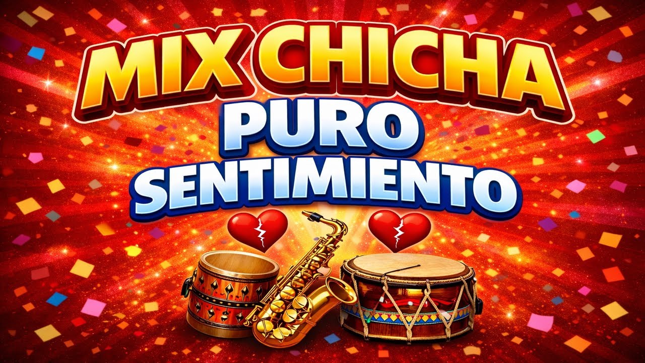 MIX CHICHA PURO SENTIMIENTO - CHICHA ECUATORIANA - NACIONAL - MIX CHICHA - MIXES DJ - CHICHAZO  EC