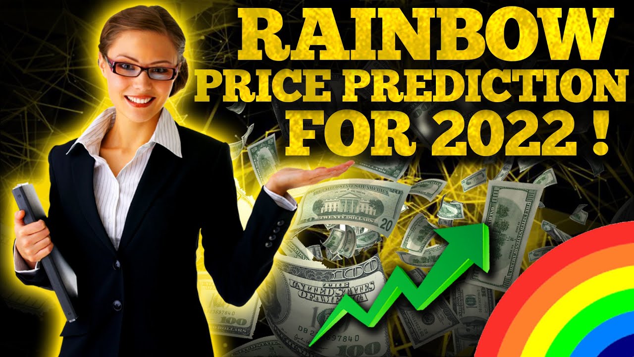 Is It Safe To Invest In RAINBOW Token? | Rainbow Price Prediction 2022