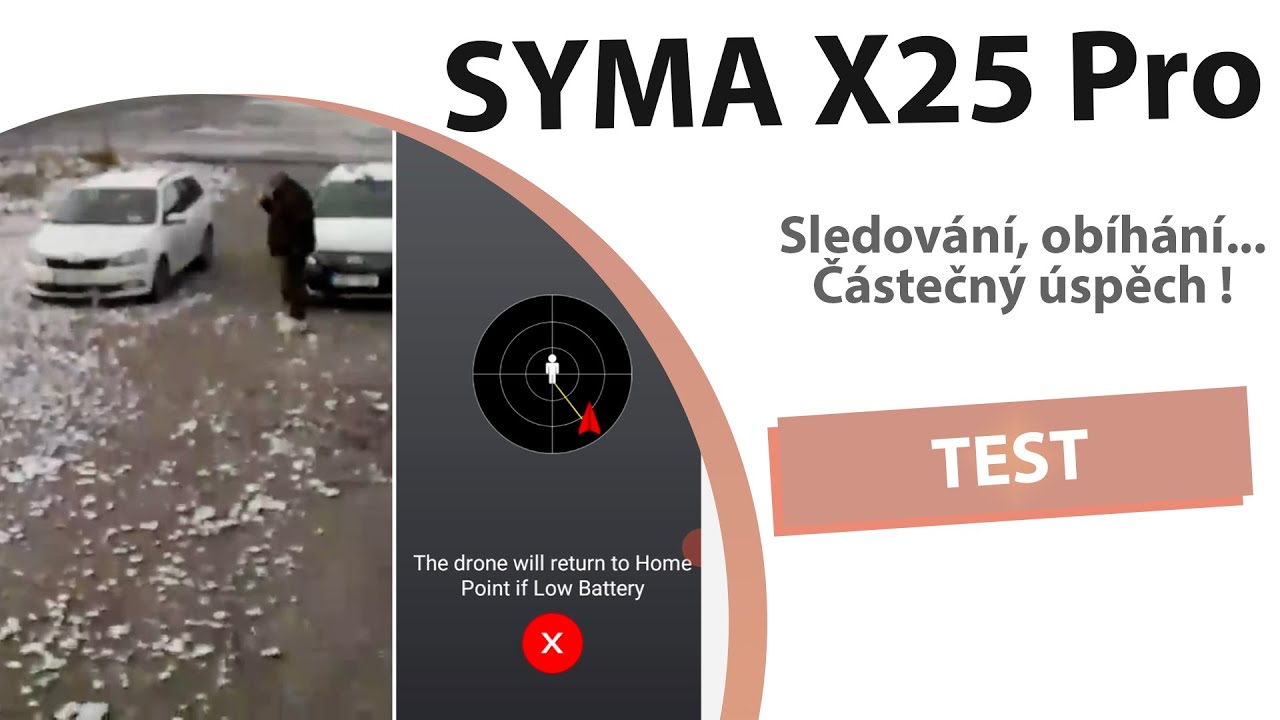 Syma X25 Pro letové funkce ? Částečný úspěch !!