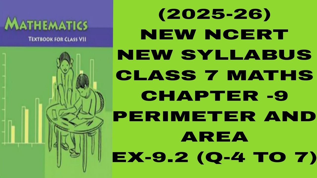 CLASS 7# MATHS# CHAPTER -9 #PERIMETER AND AREA# EXERCISE -9.2 (Q-4 TO 7) NEW NCERT# NEW SYLLABUS 