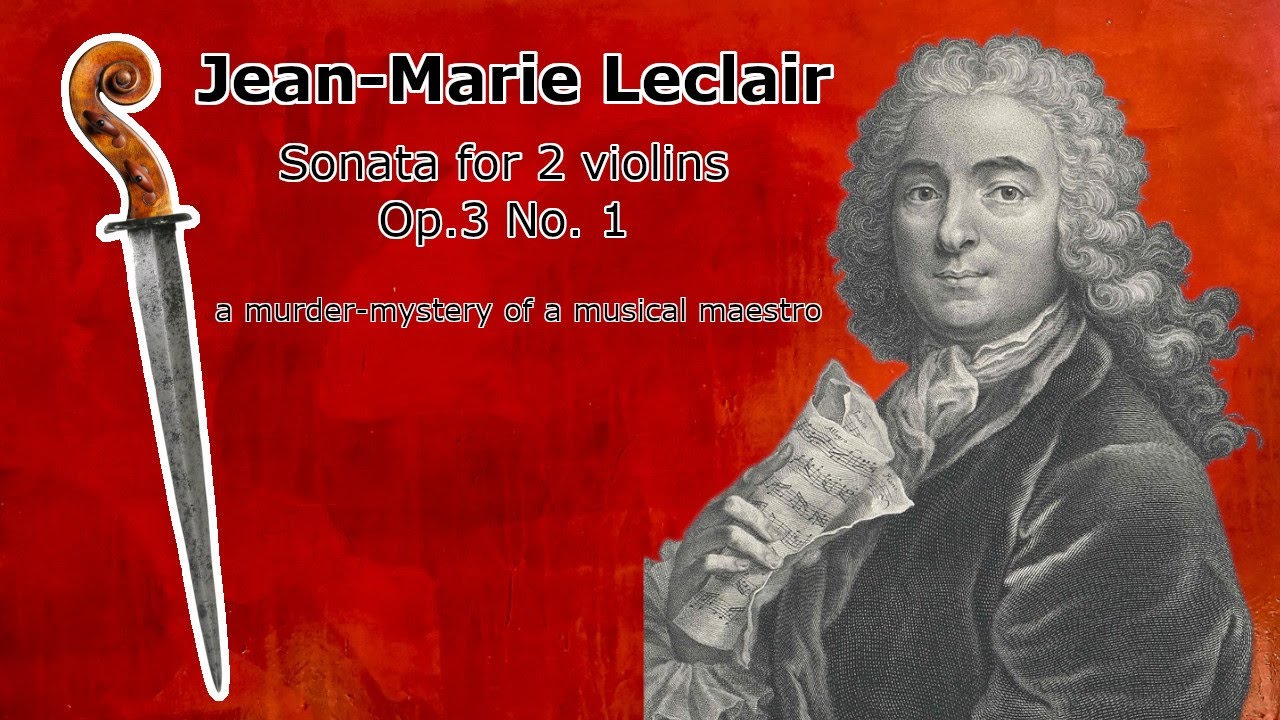 Jean-Marie Leclair - Sonata for 2 violins Op. 3 No. 1