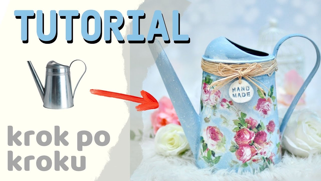 Decoupage konewka z różami krok po kroku [tutorial] No. 824