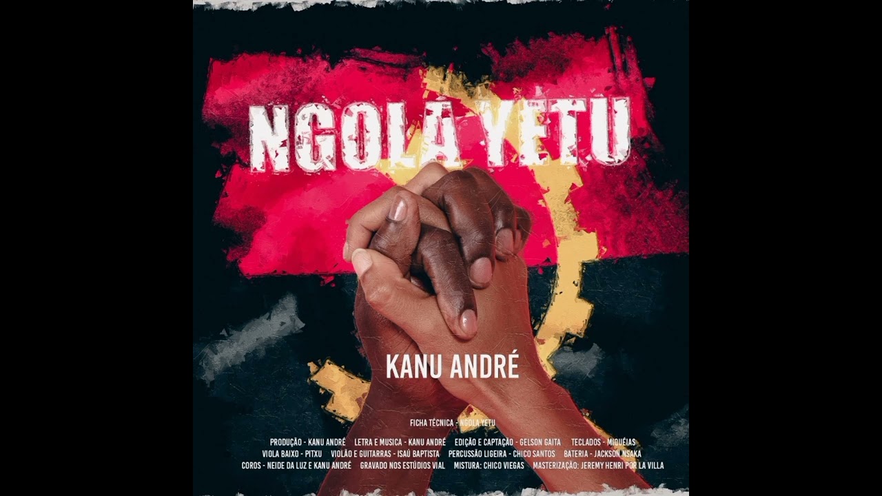 Ngola Yetu - Kanu Andr&eacute;