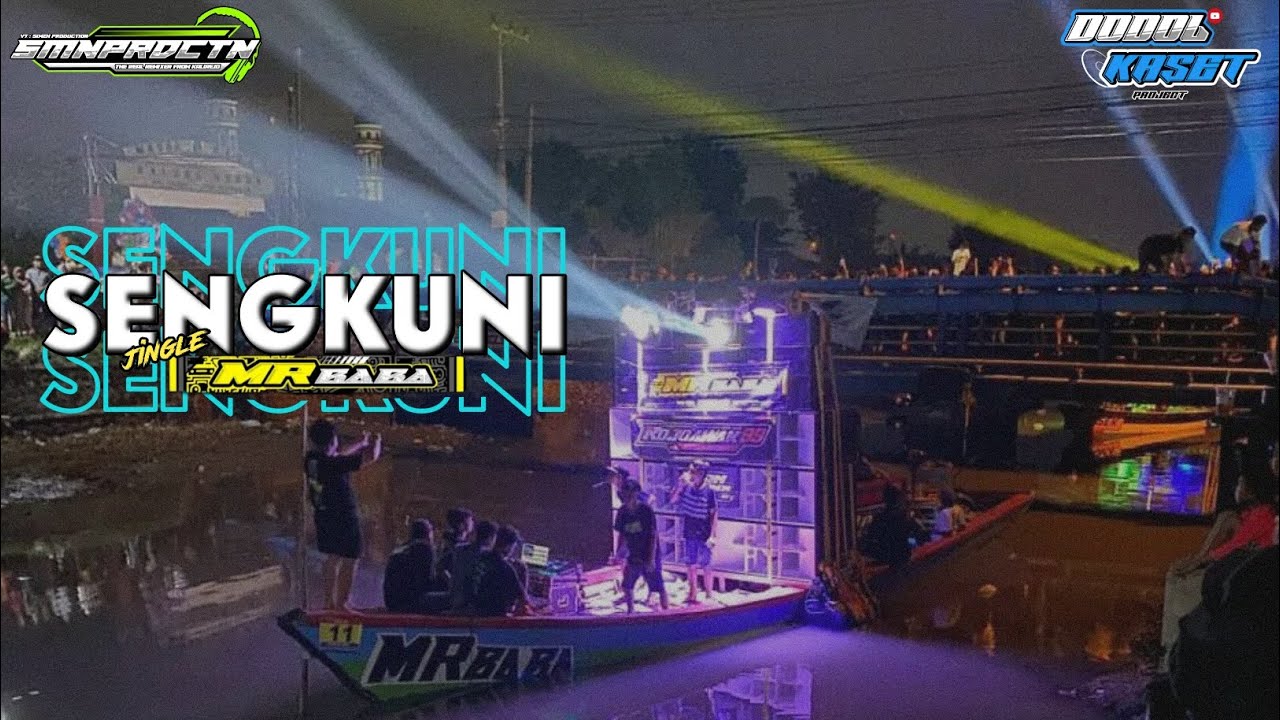 DJ SENGKUNI jingle MR BABA SUPPORT DODOL KASET PROJECT - By simen production