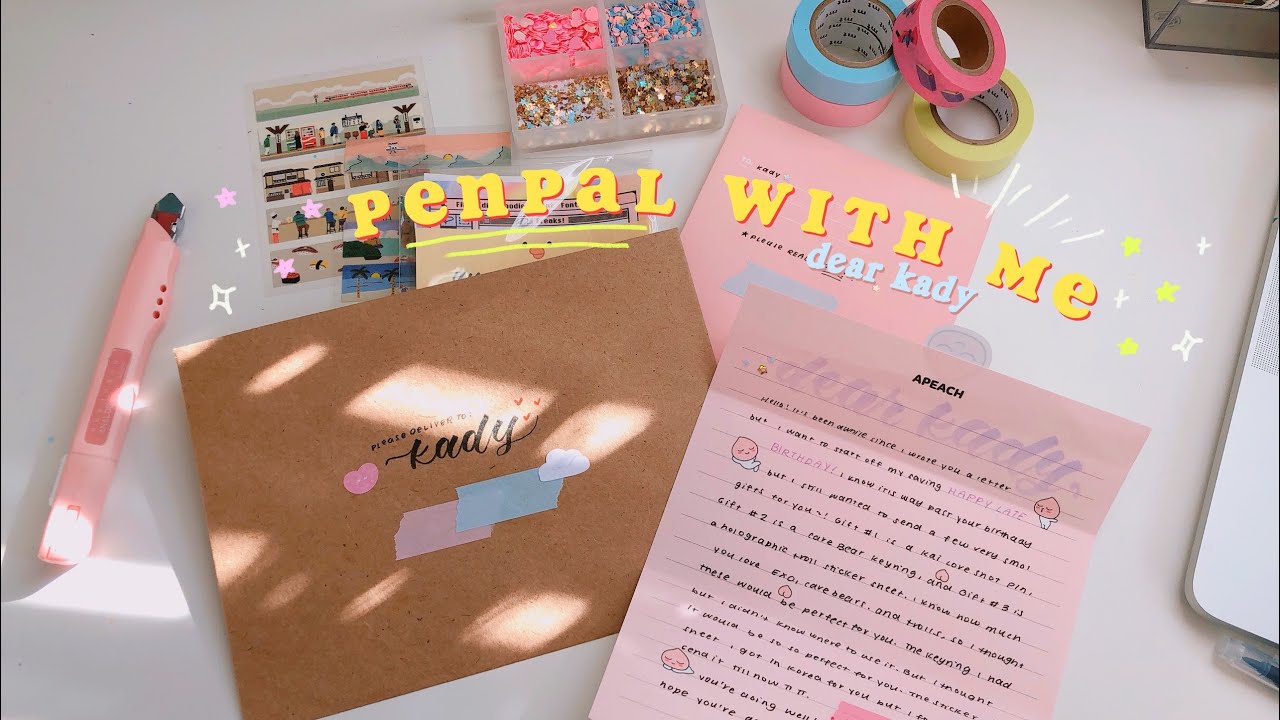 PENPAL WITH ME #2 💌 dear kady