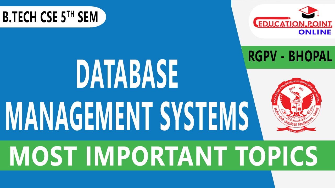 RGPV Database Management Systems (DBMS) Most Important Topics | RGPV B.Tech CSE 5th Sem