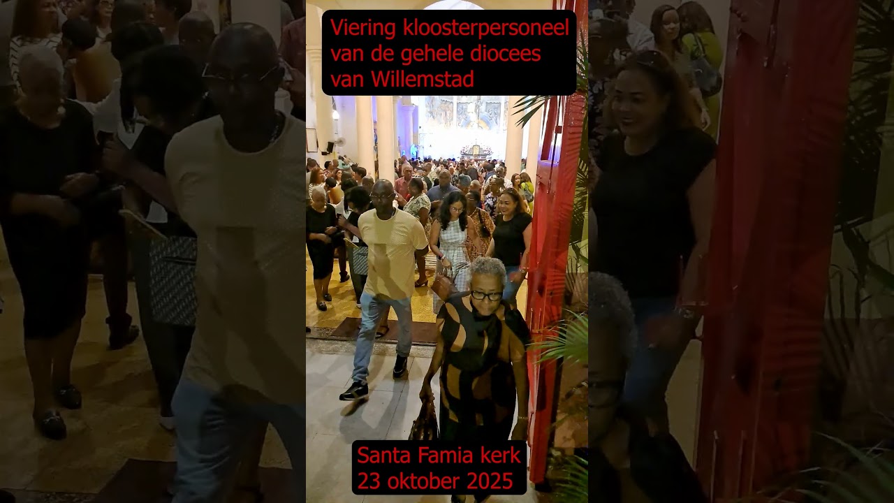 Viering kloosterpersoneel van de gehele diocees Willemstad, Cura&ccedil;ao in Santa Famia kerk 23-10-2025