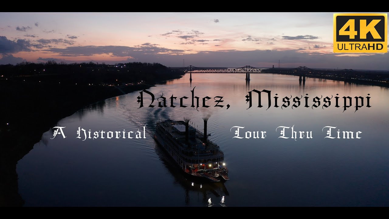 Natchez, Mississippi | A Historical Tour Thru Time | Cinematic Aerial Travel Film 4K