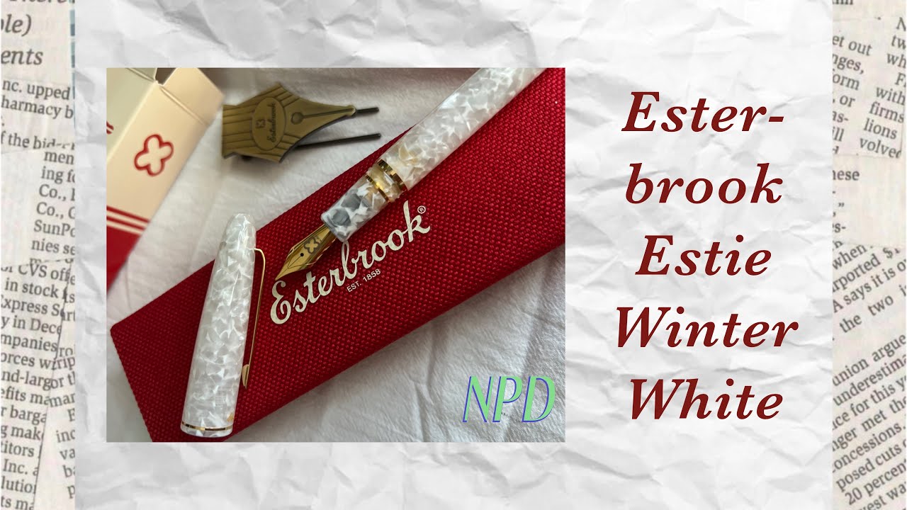 Esterbrook Estie Winter White ❄️ NPD Unboxing