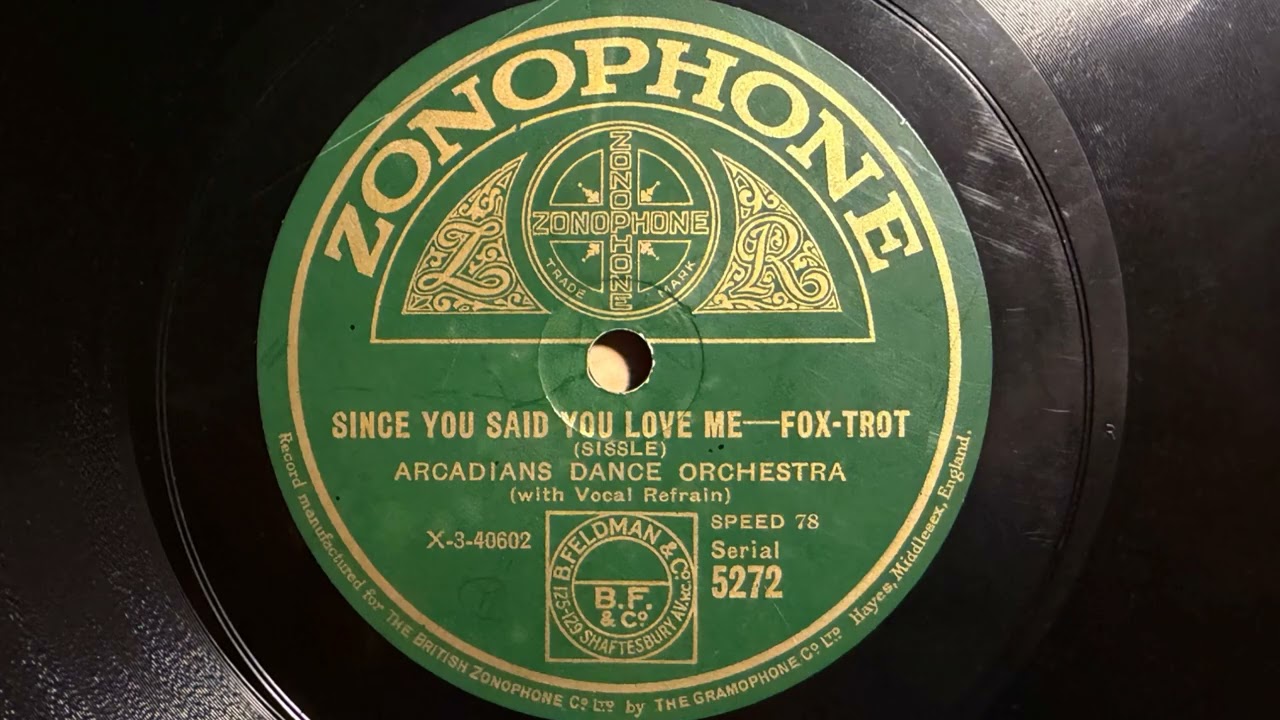 Since You Said You Loved Me - Arcadians Dance Orchestra - Zonophone 5272
